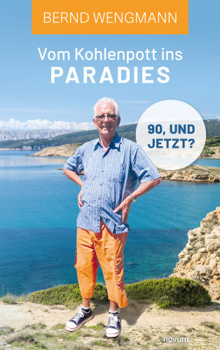 Bernd Wengmann: Vom Kohlenpott ins Paradies