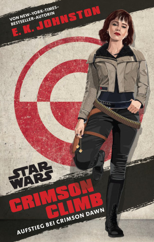 Sam Maggs: Star Wars: Crimson Climb - Aufstieg bei Crimson Dawn