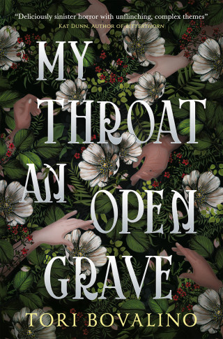 Tori Bovalino: My Throat an Open Grave