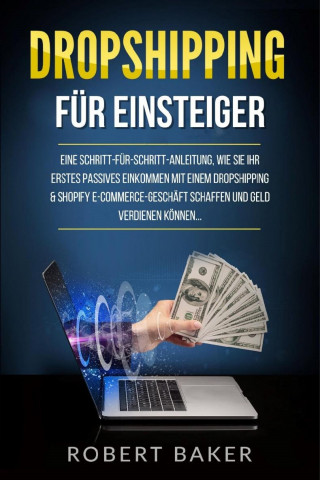 Robert Baker: Dropshipping für Einsteiger