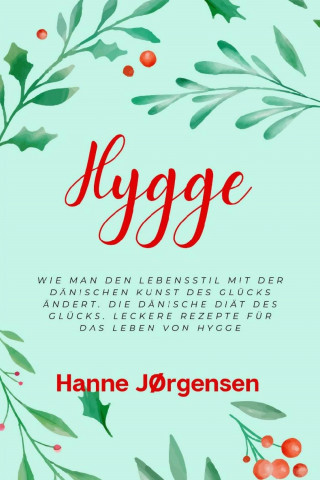 Hanne JØrgensen: Hygge