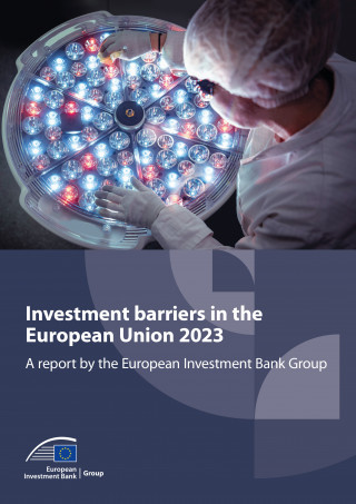 European Investment Bank: Investment barriers in the European Union 2023