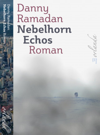 Danny Ramadan: Nebelhorn-Echos