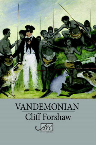Cliff Forshaw: Vandemonian