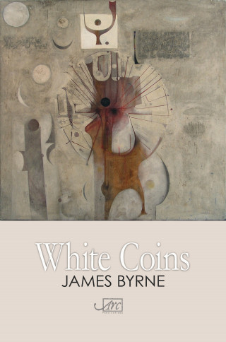 James Byrne: White Coins