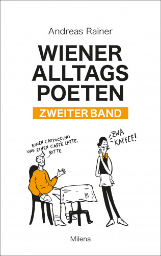 Andreas Rainer: Wiener Alltagspoeten 2