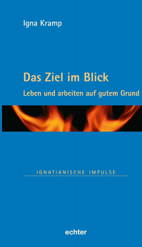 Igna Kramp: Das Ziel im Blick