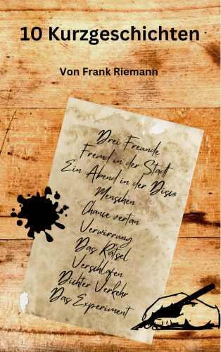 Frank Riemann: 10 Kurzgeschichten