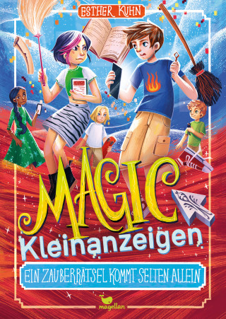 Esther Kuhn: Magic Kleinanzeigen - Ein Zauberrätsel kommt selten allein