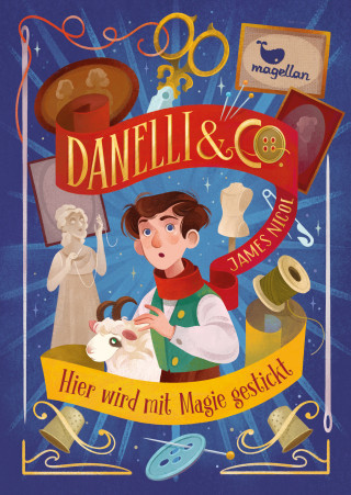James Nicol: Danelli & Co. - Hier wird mit Magie gestickt