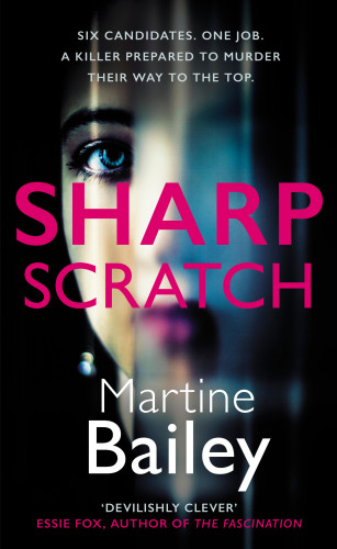 Martine Bailey: Sharp Scratch