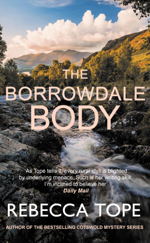 Rebecca Tope: The Borrowdale Body