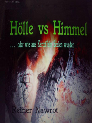 Reiner Nawrot: Hölle vs Himmel