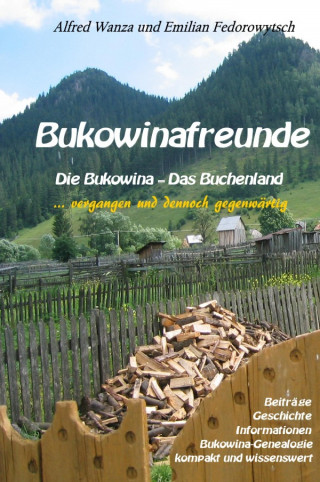 Alfred Wanza, Emilian Fedorowytsch: Bukowinafreunde
