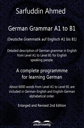 Sarfuddin Ahmed: German Grammar A1 to B1