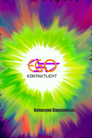Xenocyon Daemonicus: EGO