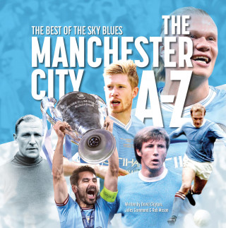 Rob Mason: The Manchester City A- Z