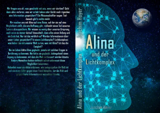 Joachim Hoyer: Alina und der Lichtkomplex
