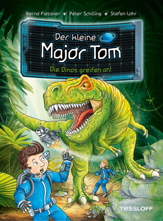 Bernd Flessner, Peter Schilling: Der kleine Major Tom. Band 19. Die Dinos greifen an!