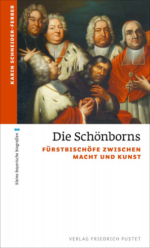 Karin Schneider-Ferber: Die Schönborns