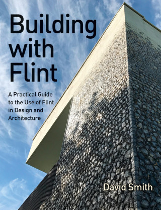 David Smith: Building With Flint