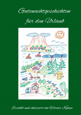 Werner Kempe: Gutenachtgeschichten für den Urlaub