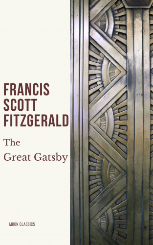 Francis Scott Fitzgerald, Moon Classics: The Great Gatsby