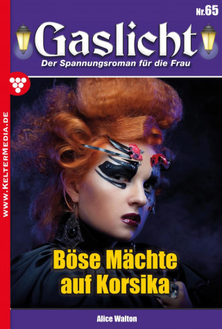 Alice Walton: Böse Mächte auf Korsika