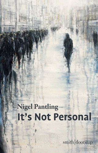 Nigel Pantling: It's Not Personal