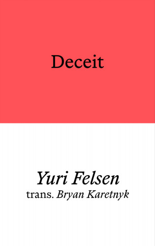 Yuri Felsen: Deceit