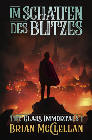 Brian McClellan: Im Schatten des Blitzes