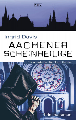 Ingrid Davis: Aachener Scheinheilige