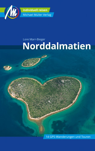 Lore Marr-Bieger: Norddalmatien Reiseführer Michael Müller Verlag