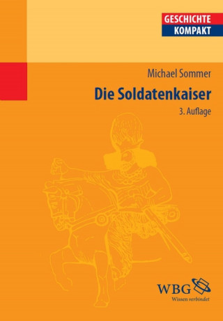 Michael Sommer: Die Soldatenkaiser