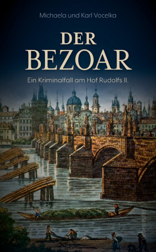 Michaela Vocelka, Karl Vocelka: Der Bezoar