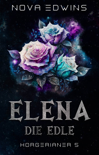 Nova Edwins: Elena, die Edle