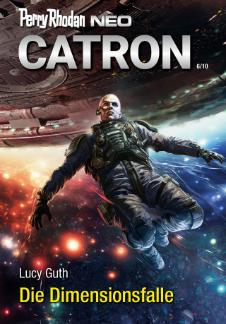 Lucy Guth: PERRY RHODAN NEO 325: Die Dimensionsfalle