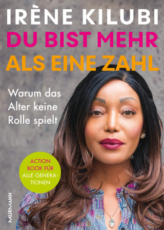 Dr Irène Kilubi: Du bist mehr als eine Zahl