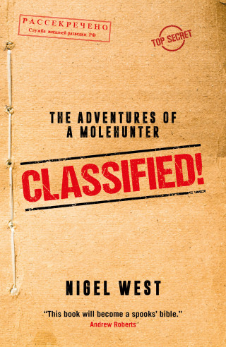 Nigel West: Classified!