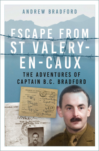 Andrew Bradford: Escape from St-Valery-en-Caux