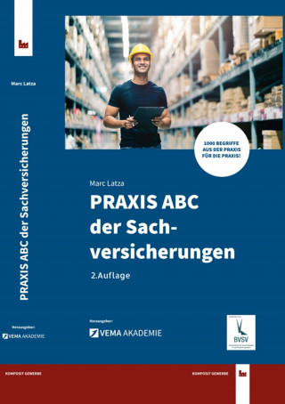 Marc Latza: PRAXIS ABC der Sachversicherungen