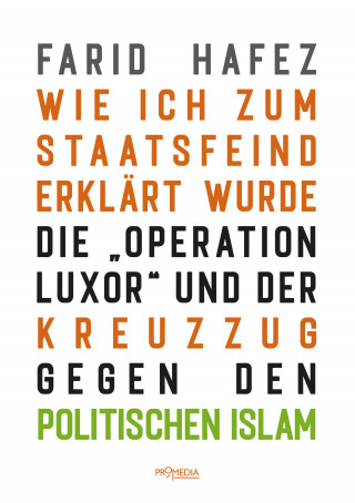 Farid Hafez: Wie ich zum Staatsfeind erklärt wurde