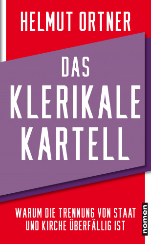 Helmut Ortner: Das klerikale Kartell