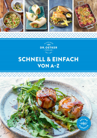 Dr. Oetker Verlag: Schnell & einfach von A–Z