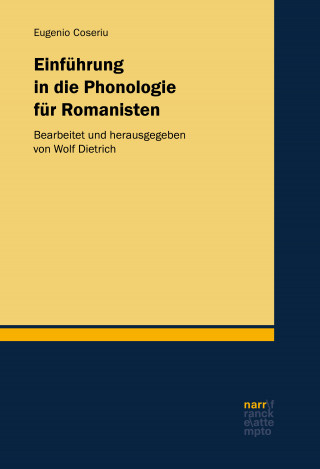 Eugenio Coseriu: Einführung in die Phonologie für Romanisten