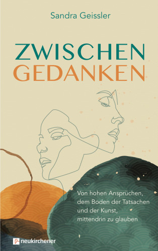 Sandra Geissler: Zwischen Gedanken