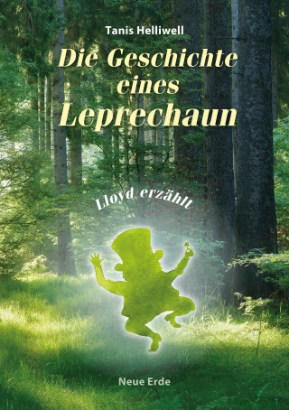 Tanis Helliwell: Die Geschichte eines Leprechaun