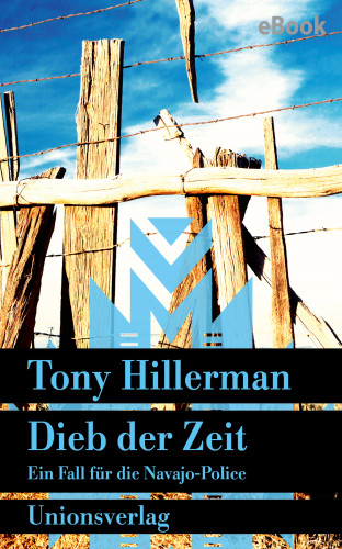 Tony Hillerman: Dieb der Zeit. Verfilmt als Serie »Dark Winds – Der Wind des Bösen«.