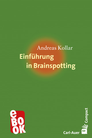Andreas Kollar: Einführung in Brainspotting