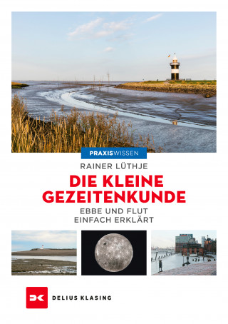 Rainer Lüthje: Die kleine Gezeitenkunde
